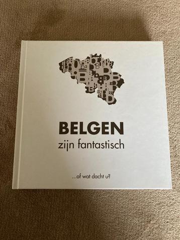 Boek : Belgen zijn fantastisch of wat dacht u ?  beschikbaar voor biedingen