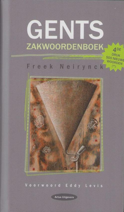 Gents zakwoordenboek - Freek Neirynck - 4de uitgebreide ed., Boeken, Geschiedenis | Stad en Regio, Zo goed als nieuw, 20e eeuw of later