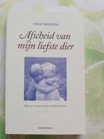 Sara Swenden - Afscheid van mijn liefste dier, Sara Swenden, Ophalen of Verzenden, Zo goed als nieuw