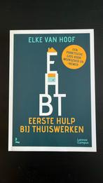 Elke Van Hoof - Eerste hulp bij thuiswerken, Ophalen of Verzenden, Zo goed als nieuw, Elke Van Hoof