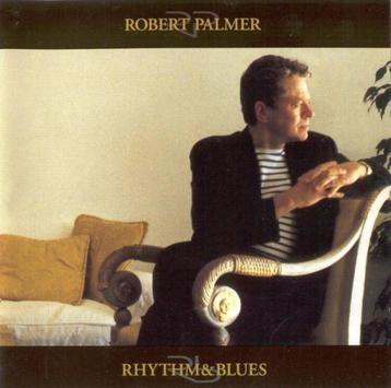 1734 - ROBERT PALMER - RHYTHM & BLUES - NIEUW beschikbaar voor biedingen