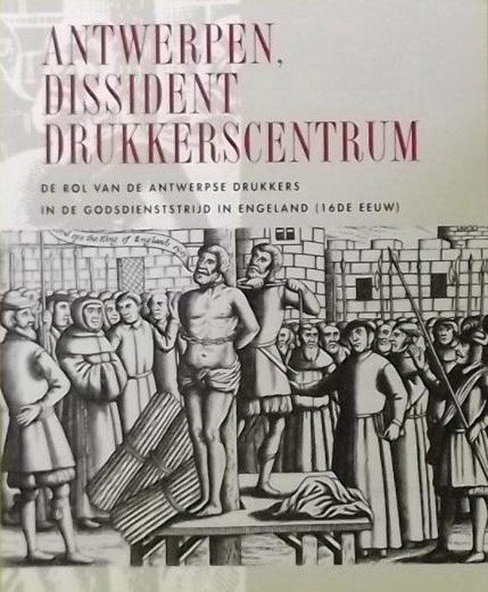 Antwerpen,dissident drukkerscentrum:, Boeken, Geschiedenis | Stad en Regio, Gelezen, Ophalen of Verzenden