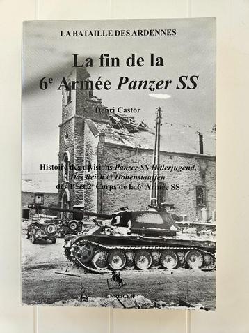 La Bataille des Ardennes : La fin de la 6e Armée Panzer SS -