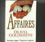 Affaires Olivia Goldsmith 445 Blz, Boeken, Romans, Zo goed als nieuw, Ophalen of Verzenden