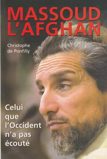 Massoud l' Afghan par Christophe de Ponfilly