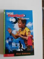 Leesboek Total Football - Kansen, Allan gibbons, Enlèvement ou Envoi, Neuf, Fiction