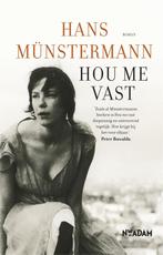 Hans Münstermann  “Hou me vast”  NIEUW, Ophalen of Verzenden, Zo goed als nieuw, België
