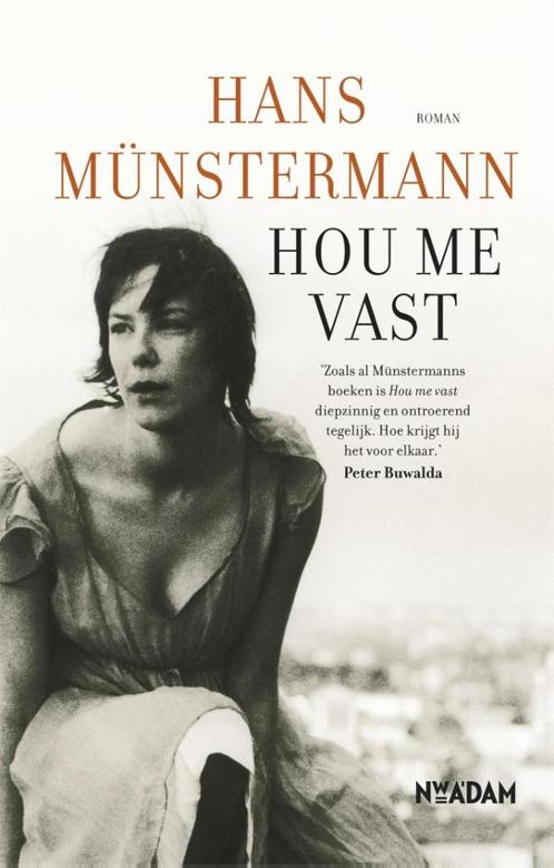 Hans Münstermann  “Hou me vast”  NIEUW, Boeken, Romans, Zo goed als nieuw, België, Ophalen of Verzenden