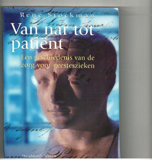 Van nar tot patiënt René stockman 127 blz, Boeken, Overige Boeken, Zo goed als nieuw, Ophalen of Verzenden