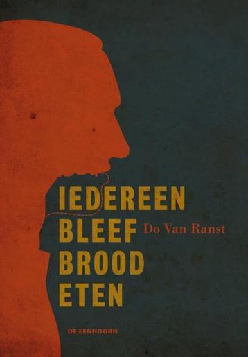 Te Koop Boek IEDEREEN BLEEF BROOD ETEN Do Van Ranst, Do Van Ranst, Ophalen of Verzenden, Zo goed als nieuw, Fictie