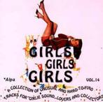 Girls Girls Girls Volume 14 - Popcorn oldies Cd, Cd's en Dvd's, Pop, Ophalen of Verzenden, Zo goed als nieuw