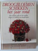 Droogbloemen schikken het jaar rond - J. Raworth, Envoi, Comme neuf