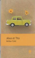 Jésus et Tito (roman inventaire), Boeken, Europa overig, Velibor Colic, Nieuw, Ophalen of Verzenden