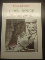 L'œil rouge illustrations Milo MANARA textes Aellen EO 1991, Boeken, Ophalen of Verzenden, Zo goed als nieuw
