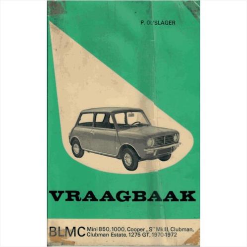 BLMC Mini 850 1000 Vraagbaak 1970-1972 #1 Nederlands, Boeken, Auto's | Boeken, Gelezen, Ophalen of Verzenden