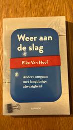 Elke Van Hoof - Weer aan de slag, Comme neuf, Elke Van Hoof, Enlèvement ou Envoi