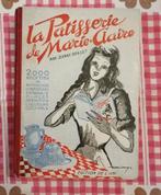 Livre ancien La pâtisserie de Marie Claire, Livres, Livres de cuisine, Enlèvement, Utilisé