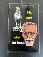 Ik en de Witte - eerste druk (genummerd) - Ernest Claes, Ophalen of Verzenden, Ernest Claes