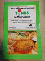 Les meilleures recettes tonus de Miss Calorie tout ce que l, Gelezen, Ophalen of Verzenden