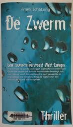 De Zwerm -.Frank Schätzing, Boeken, Ophalen of Verzenden, Gelezen