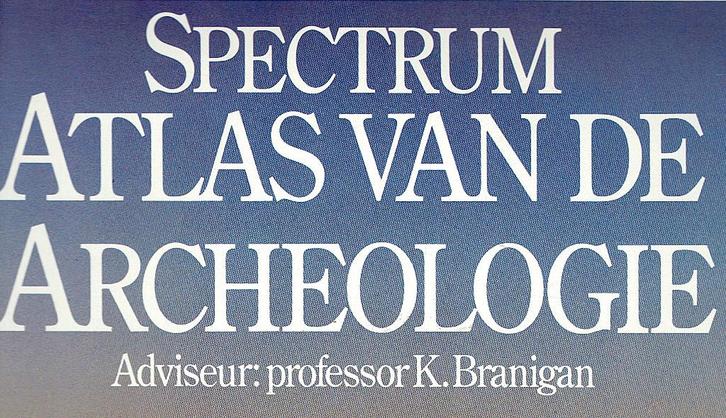 Spectrum atlas van de archeologie. Gesch., sites, vondsten,, Boeken, Overige Boeken, Zo goed als nieuw, Ophalen of Verzenden
