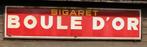 emaille reclamebord “SIGARET BOULE D’OR”, Ophalen, Gebruikt, Reclamebord