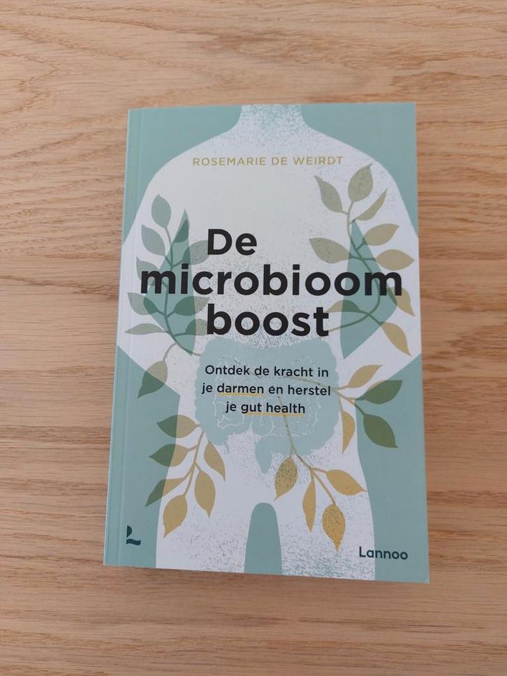 Rosemarie De Weirdt - De microbioom boost, Boeken, Gezondheid, Dieet en Voeding, Ophalen of Verzenden