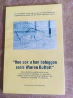 boek: hoe ook u kan beleggen zoals Warren Buffett, Boeken, Economie, Management en Marketing, Ophalen of Verzenden, Zo goed als nieuw