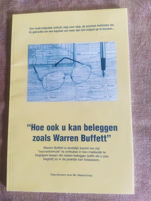 boek: hoe ook u kan beleggen zoals Warren Buffett, Boeken, Economie, Management en Marketing, Zo goed als nieuw, Geld en Beleggen