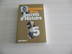 SECRETS  D'HISTOIRE  TOME   5         STÉPHANE BERN, Stéphane Bern, Enlèvement ou Envoi, Comme neuf, Europe