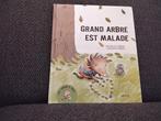 Grand arbre est malade, Livres, Enlèvement ou Envoi