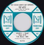 The Dells – Hey Sugar (Don't Get Serious), Gebruikt, 7 inch, Single, Ophalen of Verzenden