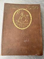 Livre d'Or du Centenaire de l'Indépendance Belge - 1830-1930, Livres, Utilisé, Enlèvement ou Envoi, 20e siècle ou après