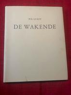 Boek kunst Aalst - De Wakende - Pol Le Roy & Roland Monteyne, Enlèvement ou Envoi, Comme neuf