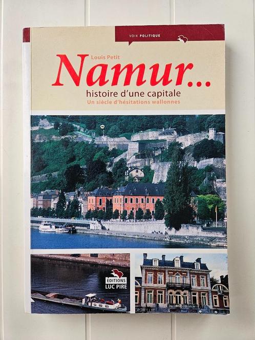 Namen - geschiedenis van een hoofdstad: een eeuw van aarzeli, Boeken, Geschiedenis | Nationaal, Gelezen, Ophalen of Verzenden