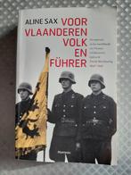 Aline Sax - Voor Vlaanderen volk en Führer, Boeken, Ophalen of Verzenden, Aline Sax