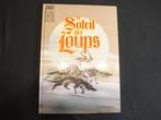 LE SOLEIL DES LOUPS (1 ALBUM) EDITIONS VENTS D'OUEST, Série complète ou Série, Enlèvement ou Envoi, Comme neuf, GONNORD-QWAK-RALPH