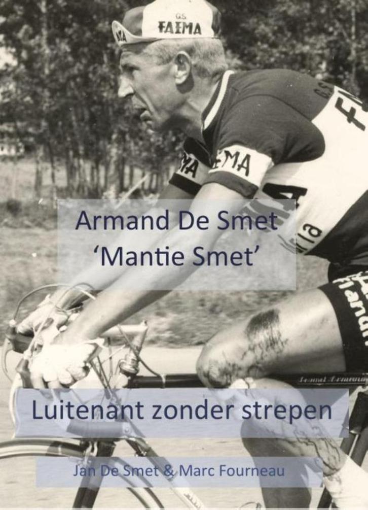 boek: Armand (Mantie Smet)de Smet, luitenant zonder strepen, Boeken, Sportboeken, Zo goed als nieuw, Lopen en Fietsen, Ophalen of Verzenden
