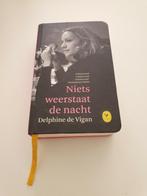 Delphine de Vigan - Niets weerstaat de nacht.  COLIBRI REEKS, Boeken, Ophalen of Verzenden, Zo goed als nieuw, Delphine de Vigan