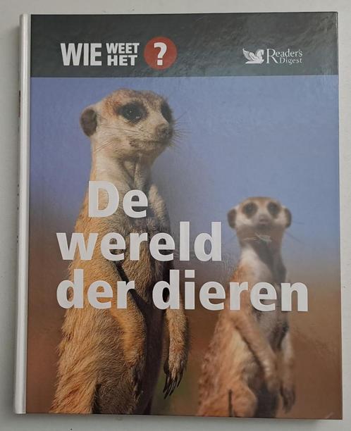 Wie weet het? – De wereld der dieren – Reader’s Digest, Boeken, Dieren en Huisdieren, Gelezen, Ophalen of Verzenden