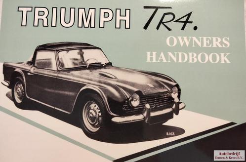 Handboek Triumph TR4 Instructieboekje (Engelstalig), Autos : Divers, Modes d'emploi & Notices d'utilisation, Enlèvement ou Envoi