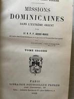 MISSIONS DOMINICAINES DANS L'EXTRÊME ORIENT. - 1865, Antiquités & Art, R.P.FR. André-Marie, Enlèvement ou Envoi