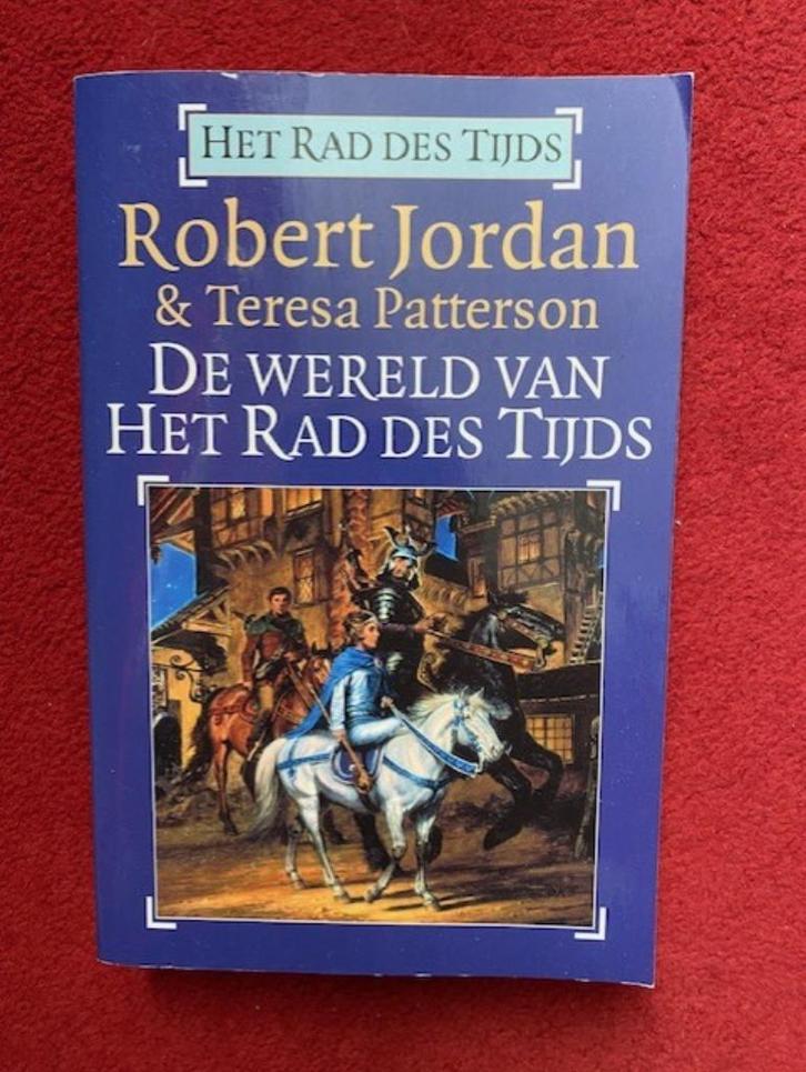ROBERT JORDAN EN TERESA PATTERSON DE WERELD VAN HET RAD DES, Boeken, Fantasy, Ophalen of Verzenden
