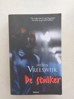 Helen Vreeswijk: De stalker, Ophalen of Verzenden, Zo goed als nieuw, Helen Vreeswijk