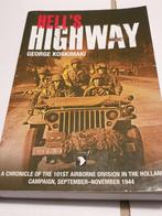Hell's Highway A Chronicle of the 101st Airborne Division, Boeken, Oorlog en Militair, George E. Koskimaki, Ophalen of Verzenden