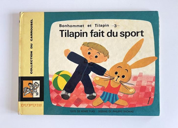 Livre Bonhommet et Tilapin - Tilapin fait du sport, Livres, Livres pour enfants | 0 an et plus, Utilisé, Enlèvement ou Envoi