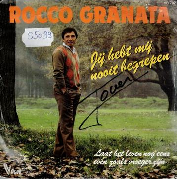 Vinyl, 7"   /   Rocco Granata – Jij Hebt Mij Nooit Begrepen