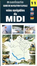 Guide de Navigation Fluviale: Voies  Navigables du MIDI, Livres, Guides touristiques, Envoi, Guide ou Livre de voyage, Neuf