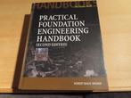 Practical Foundation Engineering handbook   Second Edition, Overige wetenschappen, Ophalen of Verzenden, Zo goed als nieuw, Robert Wade Brown