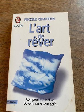 Nicole Gratton L’art de rêver  J'ai Lu 1999  TB état beschikbaar voor biedingen